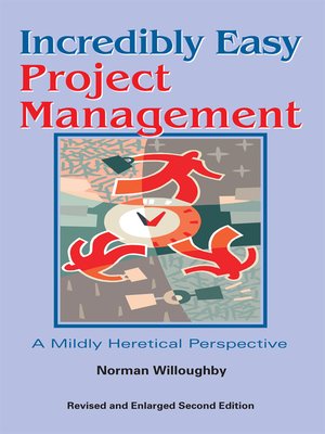 cover image of Incredibly Easy Project Management